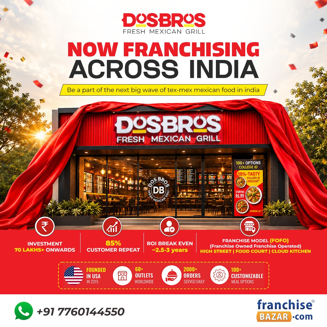 DosBros Fresh Mexican Grill franchise opportunity in India